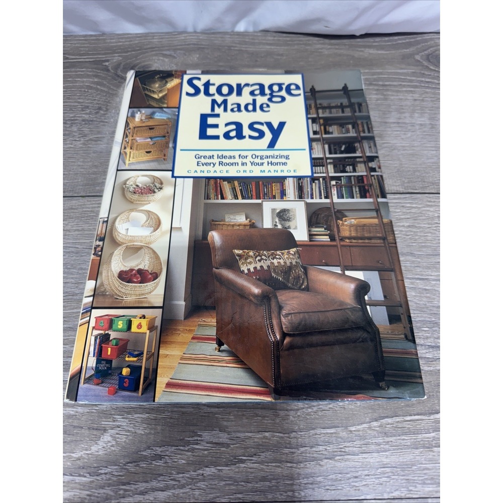 Storage Made Easy: Great Ideas - Hardcover Book - Candice Ord Monroe